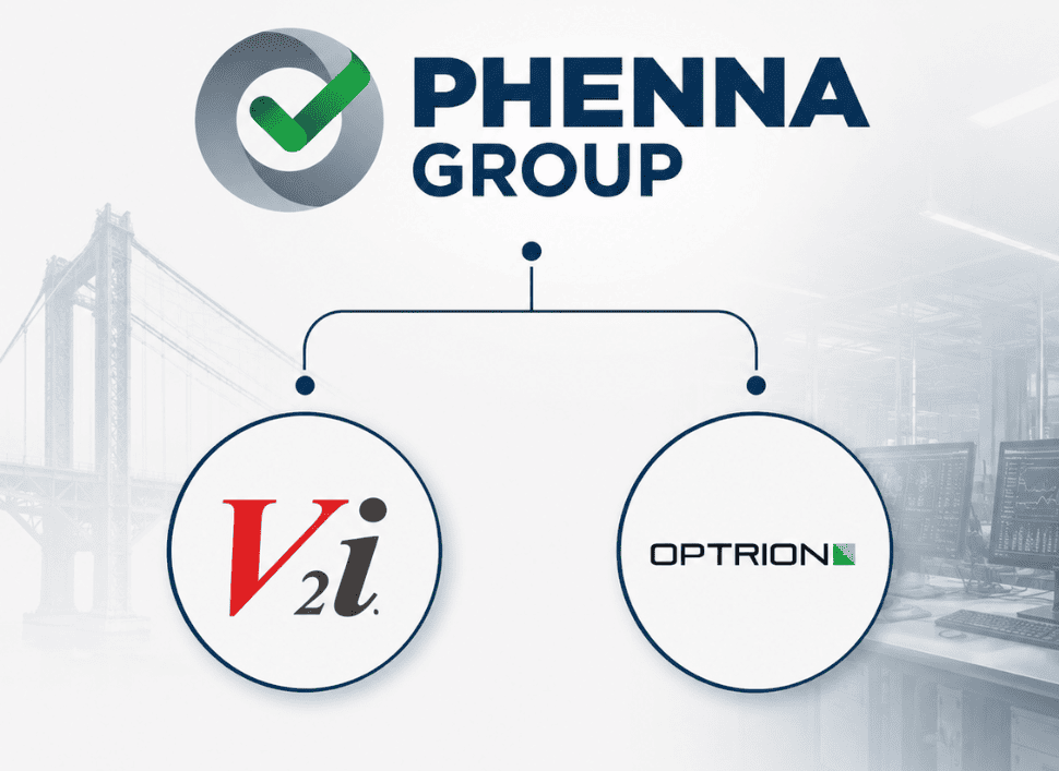 Phenna Group Expands Industrial Testing Capabilities with V2i and Optrion Acquisitions